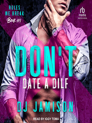 Don't Date a DILF - Audiobook